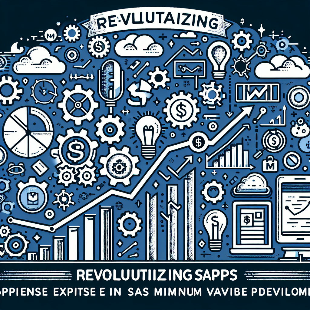 Revolutionizing Startups: [Company Name]'s Expertise in SaaS MVP Development