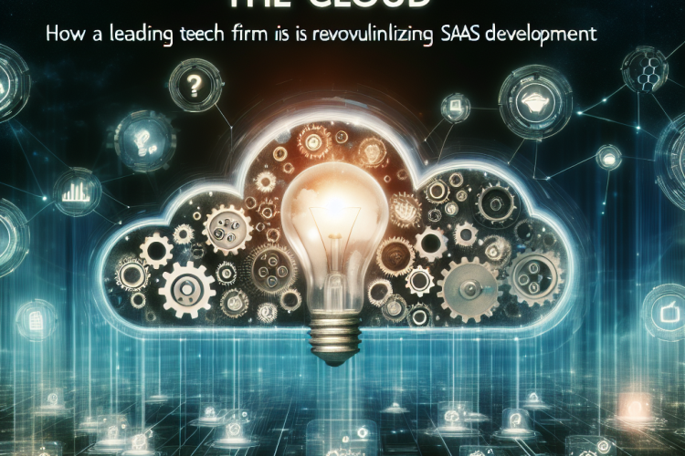 Innovating the Cloud: How [Firm Name] is Revolutionizing SaaS Development